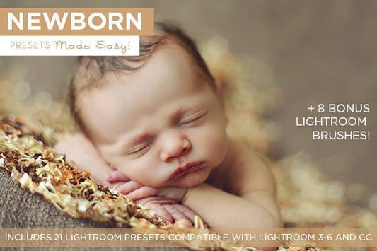 Newborn Presets Made Easy!