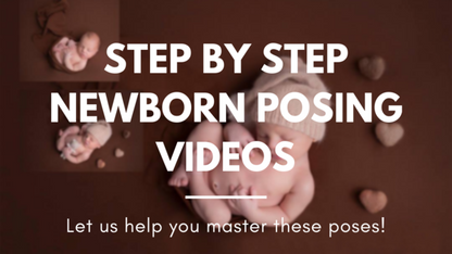 Newborn Posing Videos - Step By Step Instructions on How To Pose Newborns